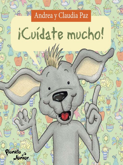 Title details for ¡Cuídate mucho! by Claudia Paz - Available